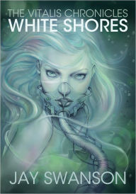 Title: White Shores, Author: Jay Swanson