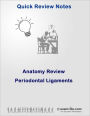 Dental Anatomy Review: Periodontal Ligaments