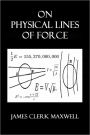 On Physical Lines of Force