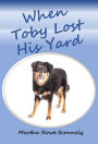 When Toby Lost His Yard
