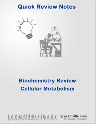 Title: Biochemistry Quick Review: Cellular Metabolism (Energy, Krebs Cycle, Glycolysis), Author: Raj
