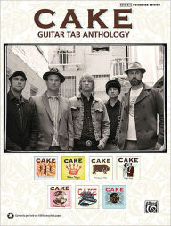 Title: Cake: Guitar TAB Anthology, Author: Cake