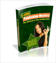 Title: E-zine Publishing Mastery, Author: Lou Diamond