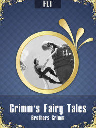 Title: Grimm's Fairy Tales - Brothers Grimm, Author: Jacob Grimm