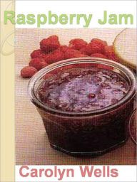 Title: Raspberry Jam w/Direct link technology (A Classic Detective story), Author: Carolyn Wells