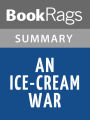 An Ice-cream War by William Boyd l Summary & Study Guide