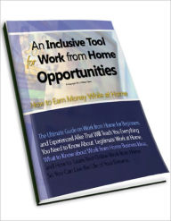 Title: An Inclusive Tool for Work from Home Opportunities, Author: William Dana