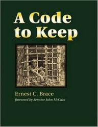 Title: A Code to Keep, Author: Ernest Brace