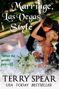 Title: Marriage, Las Vegas Style, Author: Terry Spear