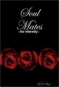 Title: Soul Mates, Author: D.S. Baze