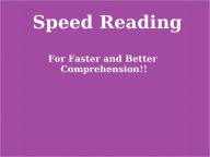 Title: Speed Reading: For Faster and Better Comprehension, Author: Katie Jones