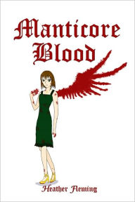 Title: Manticore Blood, Author: Heather Fleming