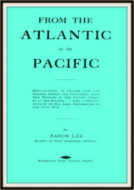 Title: From the Atlantic to the Pacific, Author: Aaron Lee