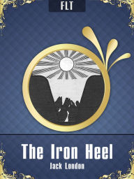 Title: The Iron Heel Jack London, Author: Jack London