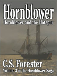 Title: Hornblower and the Hotspur, Author: C. S. Forester