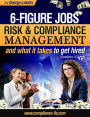 6-Figure Jobs in Risk and Compliance Management and what it takes to get hired