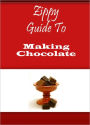Zippy Guide To Making Chocolate