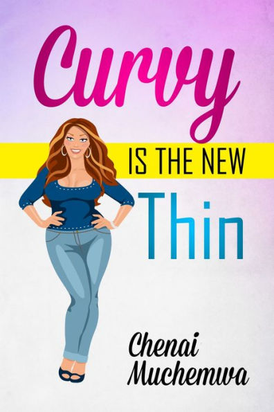 Curvy is the new thin!