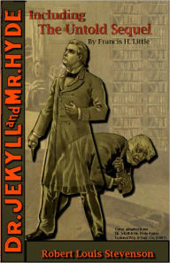 Title: The Strange Case of Dr. Jekyll and Mr. Hyde - Including The Untold Sequel, Author: Robert Louis Stevenson