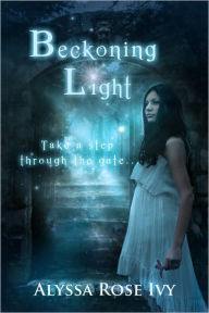 Title: Beckoning Light (The Afterglow Trilogy #1), Author: Alyssa Rose Ivy