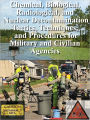 Chemical, Biological, Radiological, and Nuclear Decontamination Tactics, Techniques, and Procedures for Military and Civilian Agencies