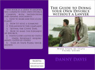 Title: The Guide to Doing your Own Divorce without a Lawyer, Author: Dan Davis