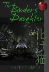 Title: The Binder's Daughter, Author: Matt Hofferth