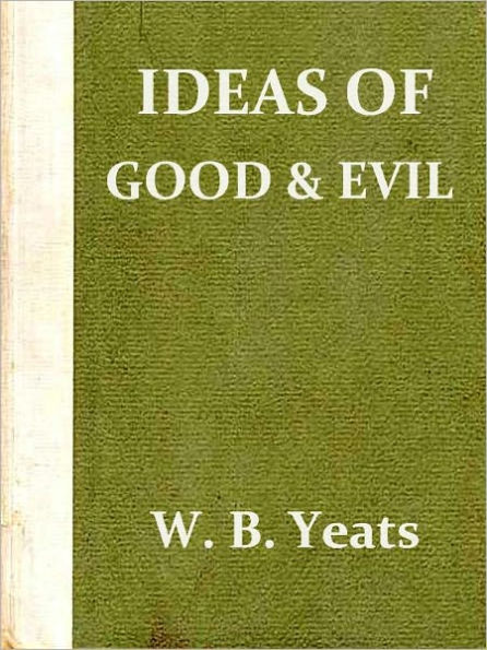 Ideas of Good and Evil (Second Edition)