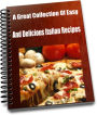 A Great Collection Easy And Delicious Italian Recipes