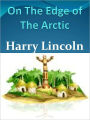 On The Edge of The Arctic w/Direct link technology (A Detective Classic)