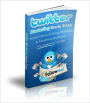 Twitter Marketing Made Easy