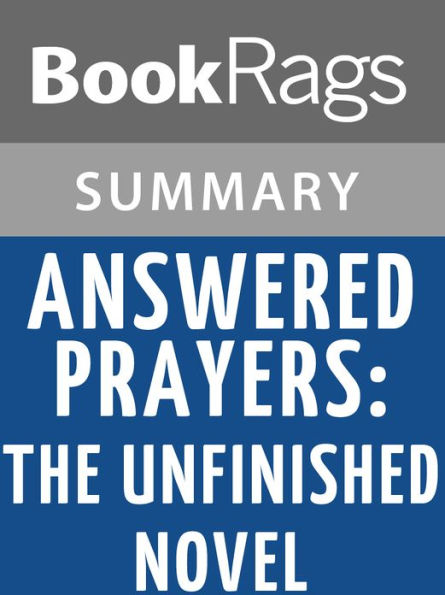 Answered Prayers: The Unfinished Novel by Truman Capote l Summary & Study Guide