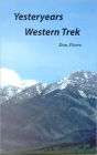 Yesteryears Western Trek