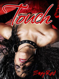 Title: Touch, Author: Envy Red