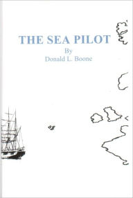 Title: The Sea Pilot, Author: Donald Boone