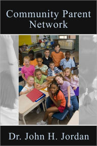 Title: Community Parent Network, Author: John Jordan