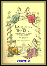 Title: Louisiana and the Fair V2, Author: James W. Buel