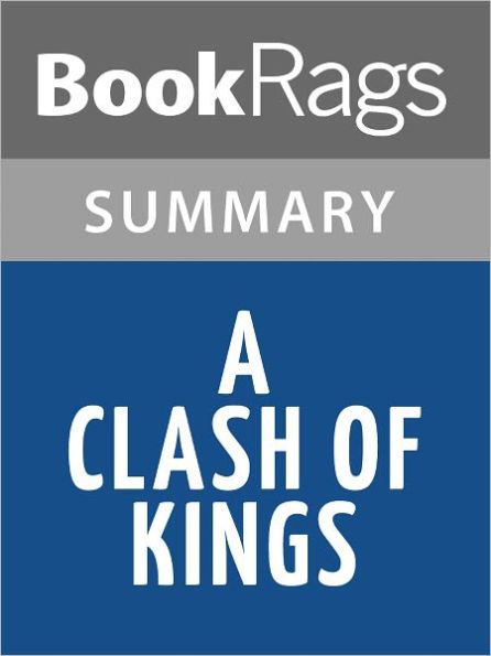 A Clash of Kings by George R.R. Martin l Summary & Study Guide
