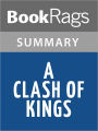 A Clash of Kings by George R.R. Martin l Summary & Study Guide