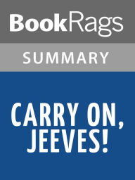 Title: Carry on, Jeeves! by P.G. Wodehouse l Summary & Study Guide, Author: BookRags