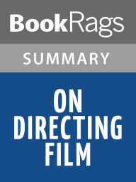 Title: On Directing Film by David Mamet l Summary & Study Guide, Author: BookRags