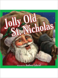 Title: Jolly Old St. Nicholas, Author: Kim Mitzo Thompson