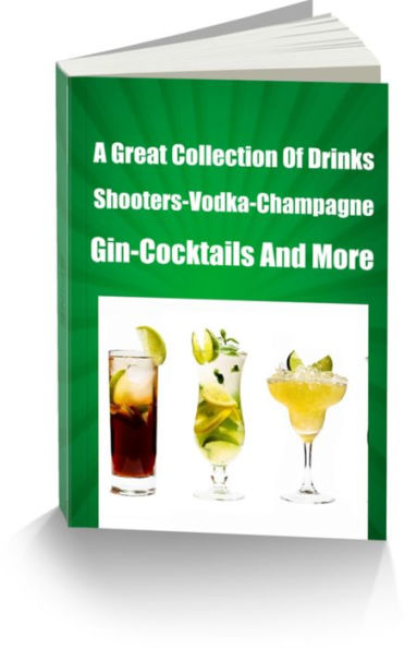 Shooters-Vodka-Champagne-Gin-Cocktails List A Great Collection Of Drinks