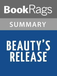 Title: Beauty's Release by Anne Rice l Summary & Study Guide, Author: BookRags