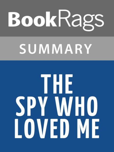 The Spy Who Loved Me by Ian Fleming l Summary & Study Guide