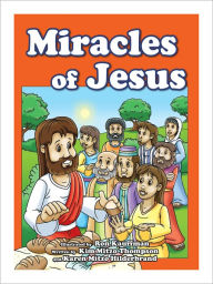 Title: Bible Stories: Miracles of Jesus, Author: Kim Mitzo Thompson