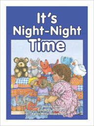 Title: It's Night-Night Time, Author: Kim Mitzo Thompson