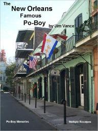 Title: The New Orleans Famous Po-Boy, Author: Jim Vance
