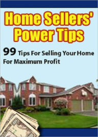 Title: Home Sellers' Power Tips, Author: Anonymous