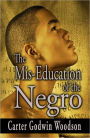 The Mis-Education of the Negro